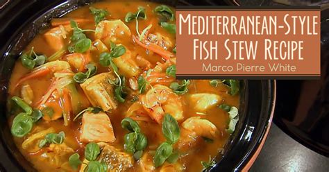 Mediterranean Style Fish Stew Recipe Recipe World