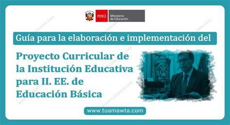 Minedu Gu A Para La Elaboraci N E Implementaci N Del Pci En Ie De Eb