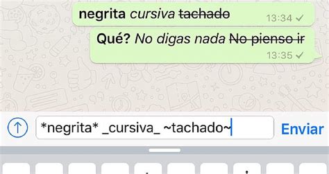 Negritas Cursiva Tachado Subrayado Y M S En Whatsapp