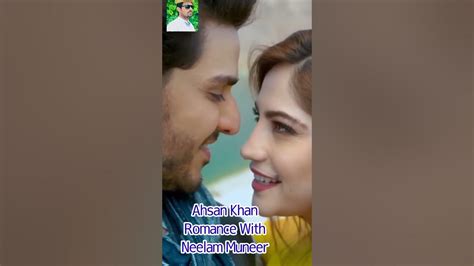 Ahsan Khan Romance With Neelam Muneer Ytshort Ytviral Neelammuneer Youtubeshorts Youtube