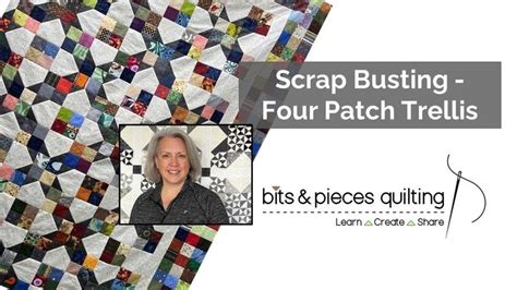 Scrap Busting 4 Patch Trellis Quilt Free Tutorial In 2024 Free