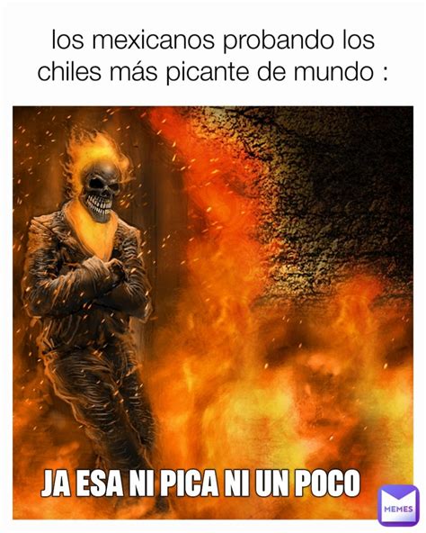 Le Da Diarrea De Fuego Meme Subido Por Cristopherelprolazo Memedroid