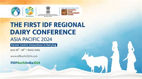 Idf Regional Dairy Conference Asia Pacific 2024 Farmer Centric Innovations In Dairying Idf