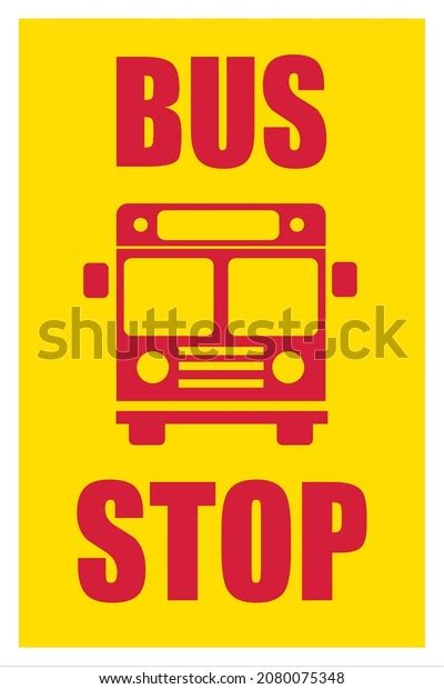 Bus Stop Sign Vector Design Stock Vector (Royalty Free) 2080075348 ...