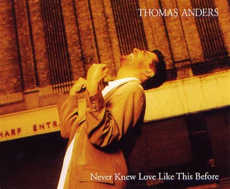 Thomas Anders Never Knew Love Like This Before Releases Discogs