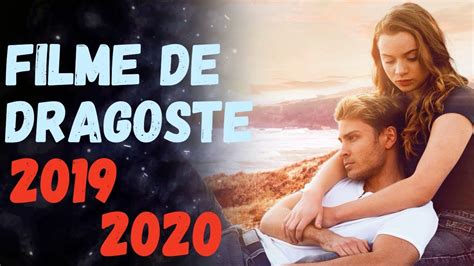 Cele Mai Noi Filme De Dragoste 2019 2020 Youtube