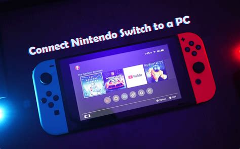 How To Connect Nintendo Switch To A Pc Step By Step