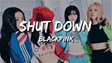 Blackpink Shut Down Easy Lyrics Video Youtube