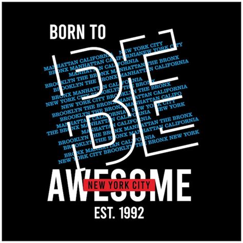 Premium Vector Vector Born To Be Awesome Typography Tshirt Design