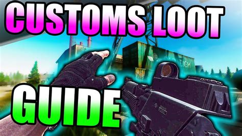 Eft Customs Loot Guide Best Beginner Loot Run In Escape From Tarkov 12 9 Beginner Tips Youtube