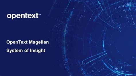 Opentext Magellan As A System Of Insight Youtube