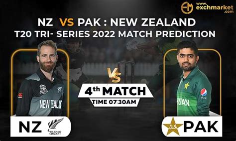 Nz Vs Pak 4th T20i Match Prediction And Tips Exchmarket