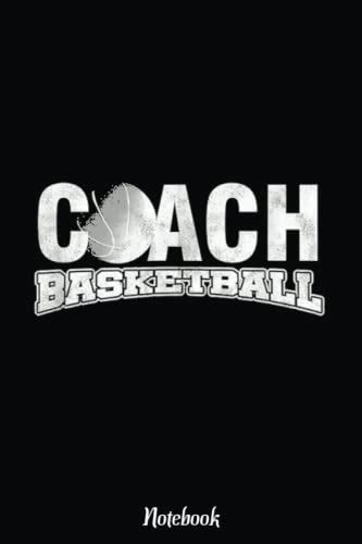 Cool Basketball Coach Team Sports Coaching Notebook Notebook