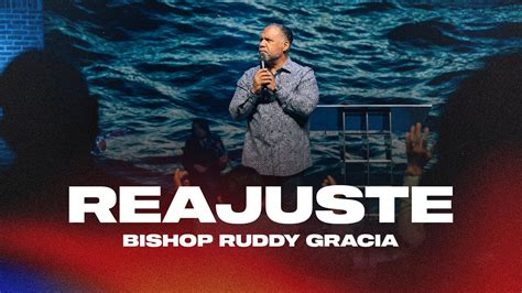 Reajuste S Bishop Ruddy Gracia YouTube