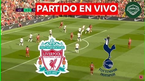 🚨 Liverpool Vs Tottenham En Vivo 🔥 Luis Diaz Titular 🏆 Premier League ⚽