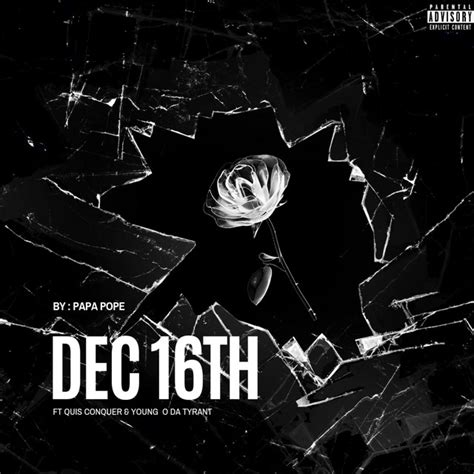 Dec 16th Single By Papa Pope Spotify