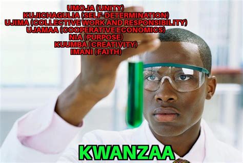 Kwanzaa S 7 Principles R Memes