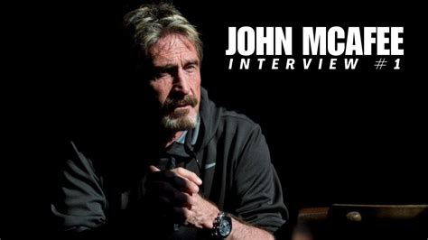 John McAfee Interview 1 YouTube