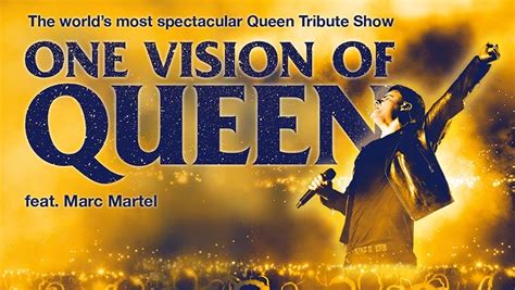 One Vision Of Queen Feat Marc Martel Tickets Hamburg Barclays Arena