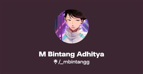 M Bintang Adhitya Instagram Tiktok Linktree