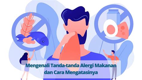 Mengenali Tanda Tanda Alergi Makanan Dan Cara Mengatasinya