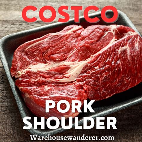 How Much Does Costco Pork Shoulder Cost In 2023 Warehouse Wanderer