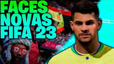 AS NOVAS FACES QUE CHEGARAM NO FIFA 23 NA 4ª ATUALIZAÇÃO VEJA AS