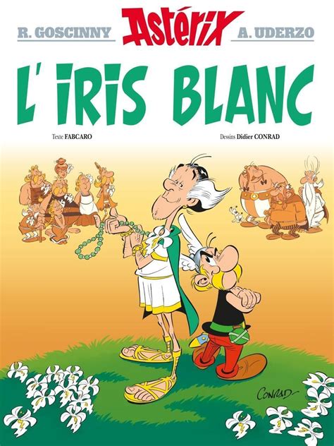 Astérix voici la couverture du 40e album LIris blanc qui