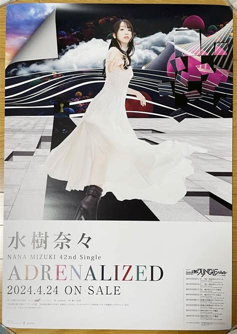 Yahooオークション 【b2ポスター 筒代込】水樹奈々『adrenalized』