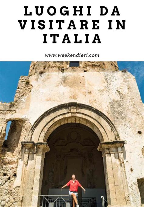 posti dove andare almeno una volta  luoghi dove passare le tue vacanze