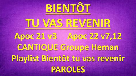 3 BIENTÔT TU VAS REVENIR Groupe Heman Playlis Bientôt tu vas revenir