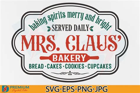 Mrs Claus Gingerbread Bakery Sign SVG Graphic By Premium Digital Files