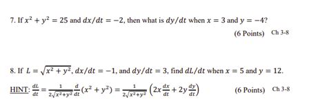 Solved 7 If X2 Y2 25 And Dx Dt 2 Then What Is Dy Dt When Chegg