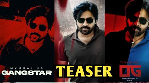 Og Teaser Pawan Kalyan Og First Look Teaser Og Update Og Poster Sujith Og Youtube