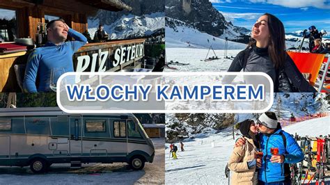 Gdzie Na Narty Szczyrk Dolomity W Ochy Podr Owanie W Ochy Kamperem