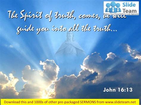 0514 John 1613 The Spirit Of Truth Comes Power Point Church Sermon