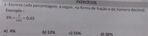 Solved Exercicios Escreva Cada Porcentagem A Seguir Na Forma De