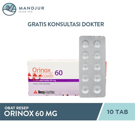 Orinox 60 Mg 10 Tablet — Apotek Mandjur