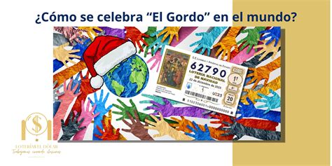 La Lotería de Navidad alrededor del mundo es una tradición Loterías