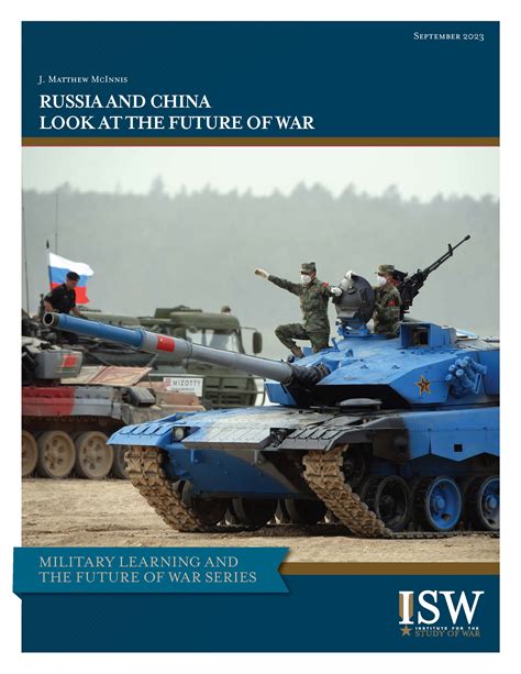 Russia and China Look at the Future of War | Institute for the Study of War