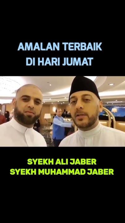 Amalan Terbaik Di Hari Jumat Syekh Ali Jaber Youtube