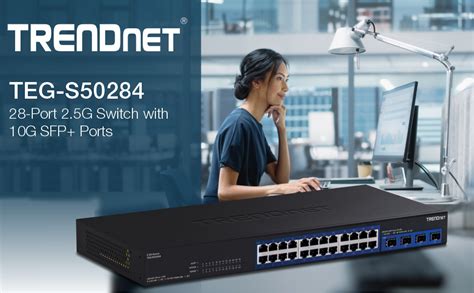 28-PORT 2.5G SWITCH WITH 10G SWITCH WITH 10G SFP PORTS (TEG-S50284)