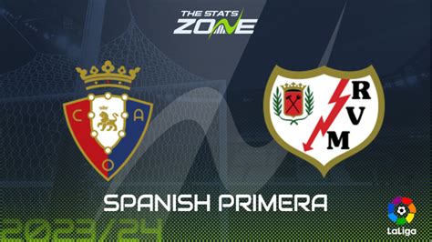 Osasuna Vs Rayo Vallecano Prediction And Betting Tips Th Descubra