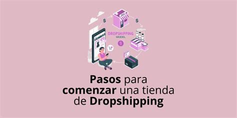 Iniciar Una Tienda De Dropshipping Gu A Para Principiantes