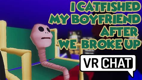 Have You Ever Been Catfished VRChat YouTube