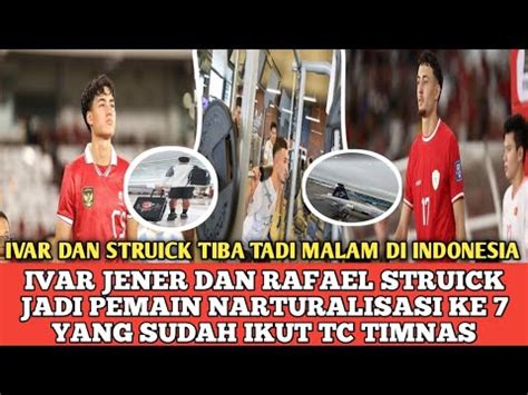 IVAR JENNER DAN RAFAEL STUICK TIBA DI INDONESIA SIAP BERGABUNG DENGAN