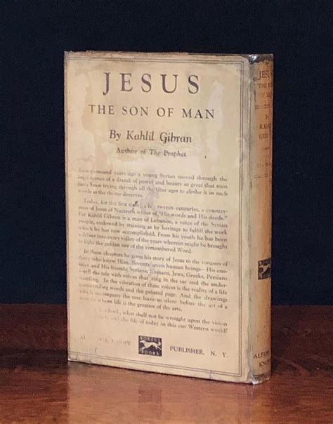 Jesus The Son Of Man By Kahlil Gibran Very Good Hardcover 1928 1st