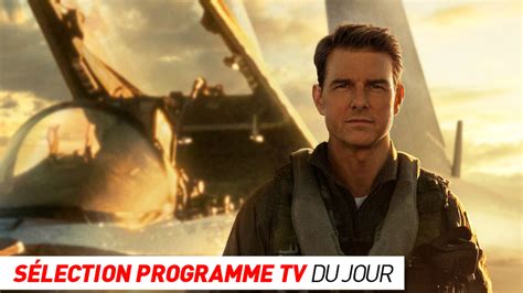 Programme Tv Top Gun Maverick Koh Lanta Que Regarder à La Télé Ce