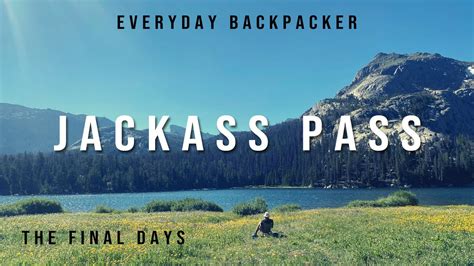 Jackass Pass Wind River Range Wyoming Day 4 5 YouTube