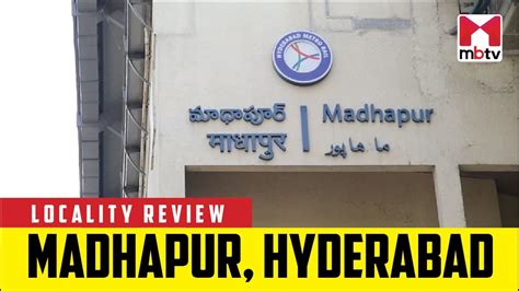 Locality Review Madhapur Hyderabad Mbtv Localityreview Youtube